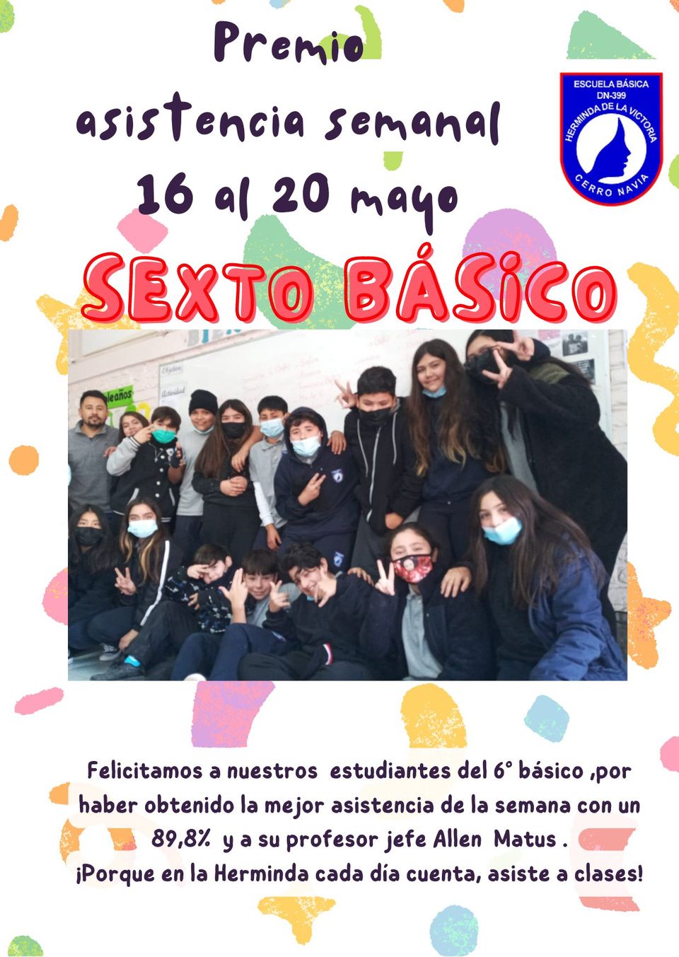 En este momento estás viendo Felicitamos a cada uno de los estudiantes del 6° año junto a su profesor jefe Allen Matus , por haber obtenido la mejor asistencia de la semana. Su premio lunes 23 de mayo , tiene este curso jeans day